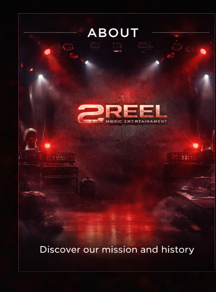 2Reel Music Entertainment brand support visual
